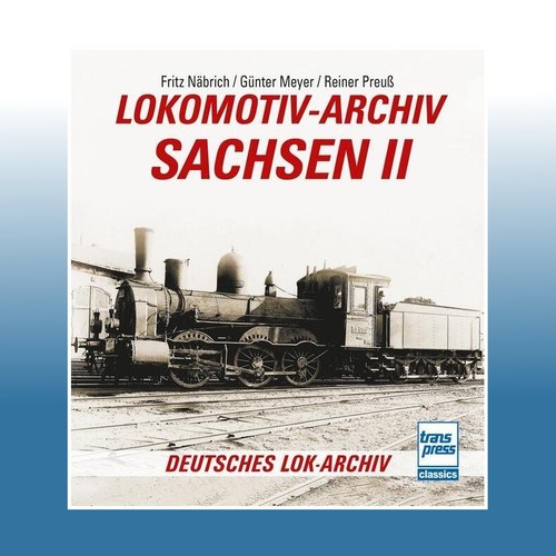 Lokomotiv archiv sachsen - lokomotiv-archiv, 2