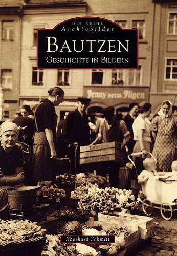Bautzen geschichte bildern - bautzen, in